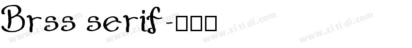 Brss serif字体转换